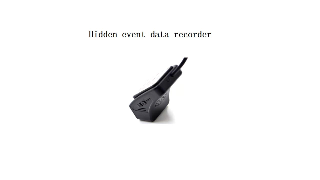 Hidden event data recorder